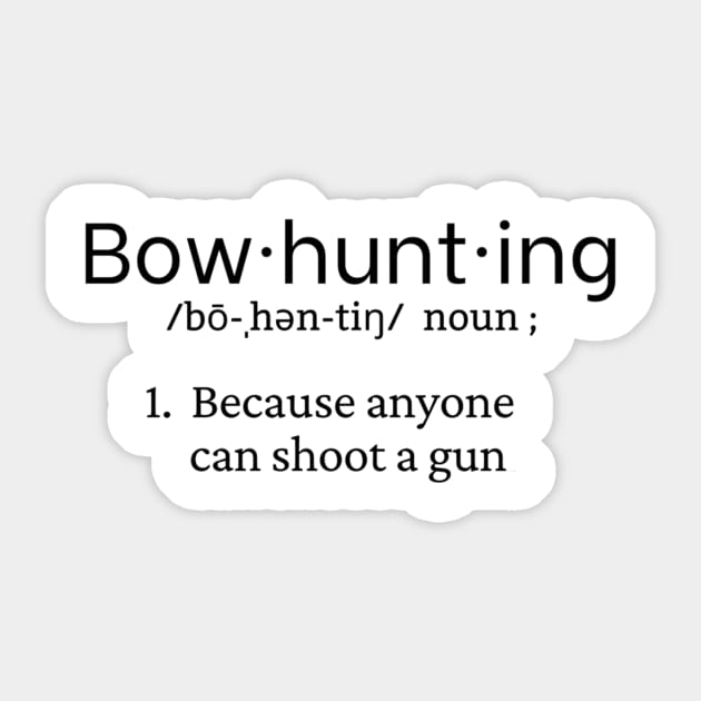 bow hunting Sticker by cainebusiness@yahoo.com